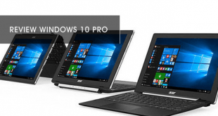 Kelebihan dan Kekurangan Windows 10 Pro